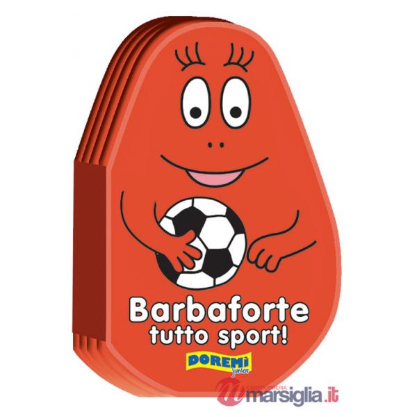 Barbaforte tutto sport! Ediz. illustrata