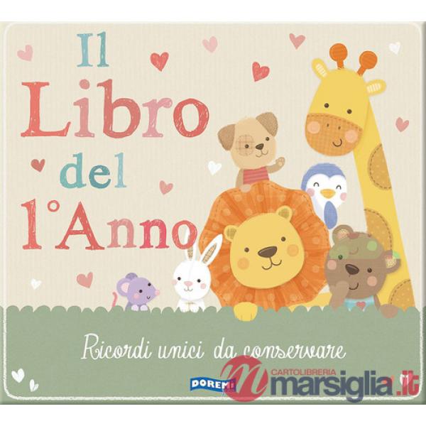 Libro del 1° anno. Libribebè. Ediz. illustrata (Il)