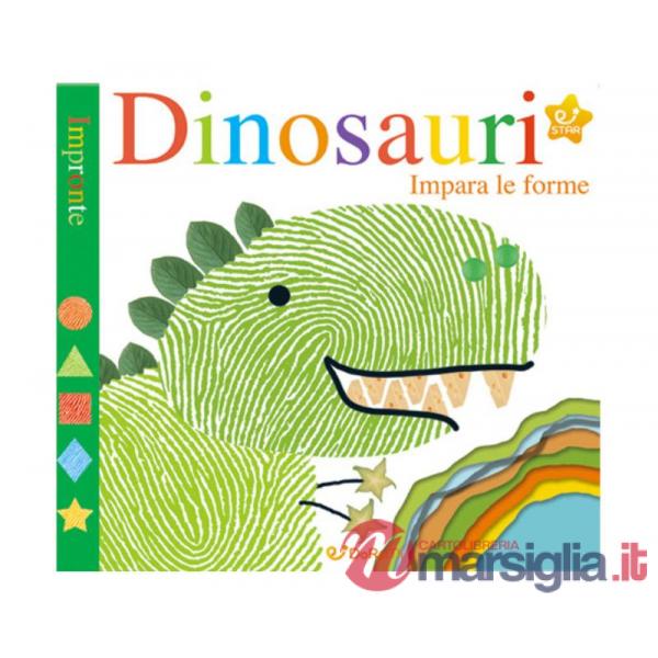 Dinosauri. Impara le forme. Impronte. Ediz. a colori