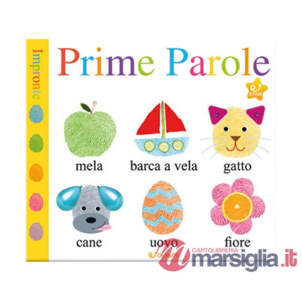 Prime parole. Impronte. Ediz. illustrata