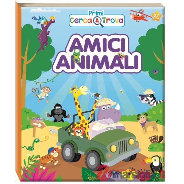 Amici animali. Primi cerca & trova. Ediz. a colori