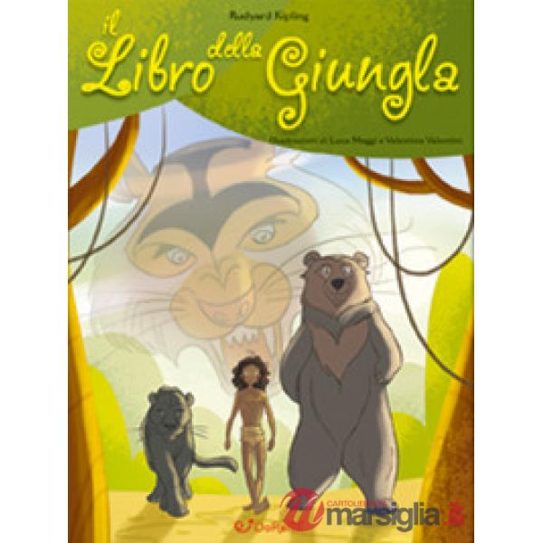 Libro della giungla. Mille e una fiaba (Il)