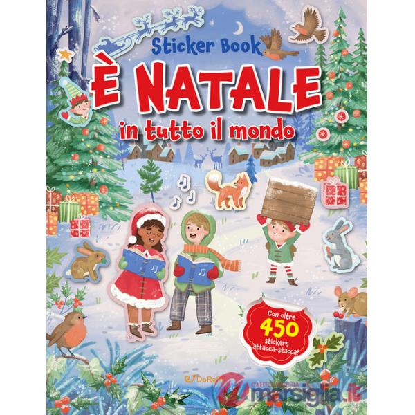 È Natale in tutto il mondo. Sticker book. Ediz. a colori