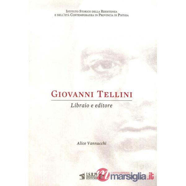 Giovanni Tellini. Libraio e editore