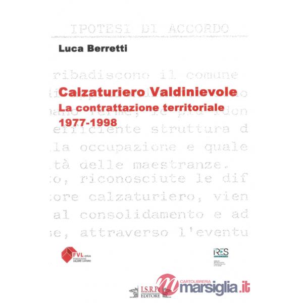 Calzaturiero Valdinievole. La contrattazione territoriale (1977-1998)