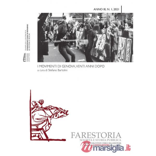 Farestoria (2021). Vol. 1: I movimenti di Genova, venti anni dopo