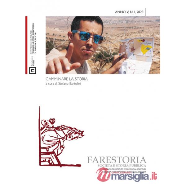 Farestoria. Società e storia pubblica. Nuova serie (2023). Vol. 1: Camminare la storia