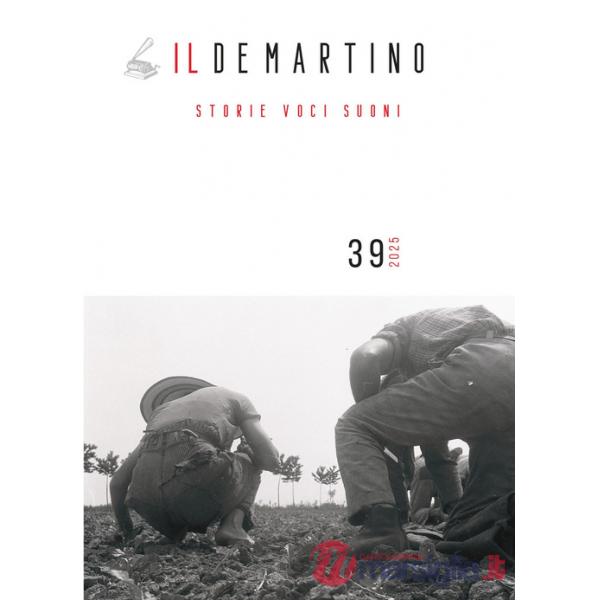De Martino. Storie voci suoni (2025) (Il). Vol. 39
