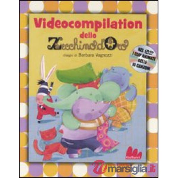 Videocompilation dello Zecchino d'Oro. Con 60 minuti di filmati originali. Ediz. illustrata. Con DVD