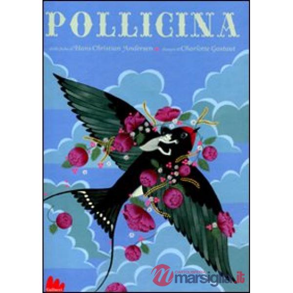 Pollicina. Ediz. illustrata