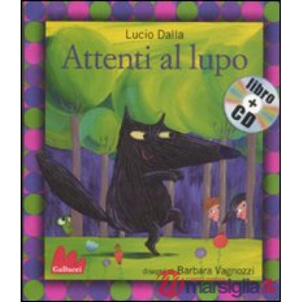 Attenti al lupo. Ediz. illustrata. Con CD Audio