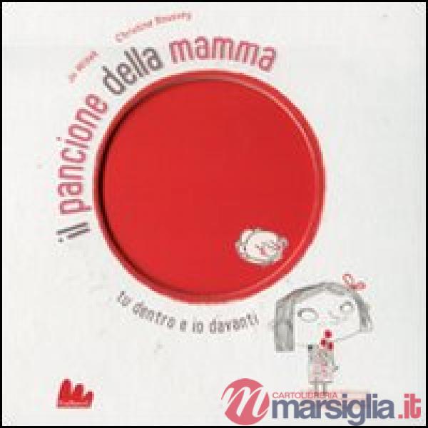 Pancione della mamma. Ediz. illustrata (Il)