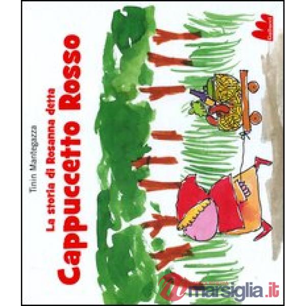 Storia di Rosanna detta Cappuccetto Rosso (La)