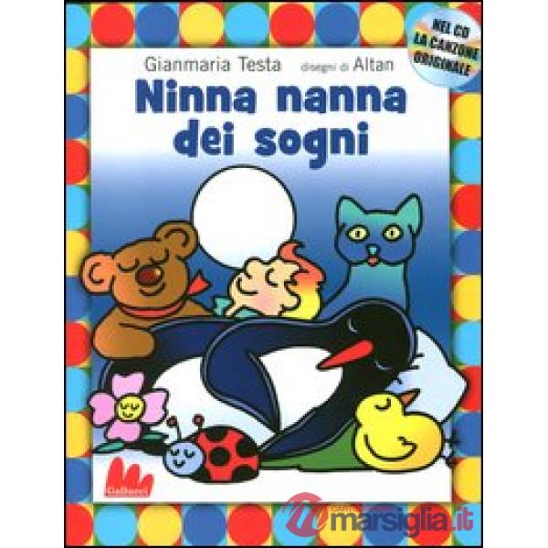 Ninna nanna dei sogni. Ediz. illustrata. Con CD Audio