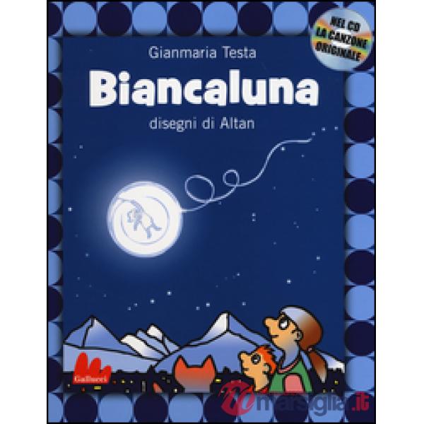 Biancaluna. Con CD