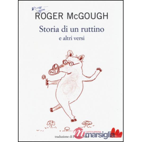 Storia di un ruttino e altri versi. Testo inglese a fronte
