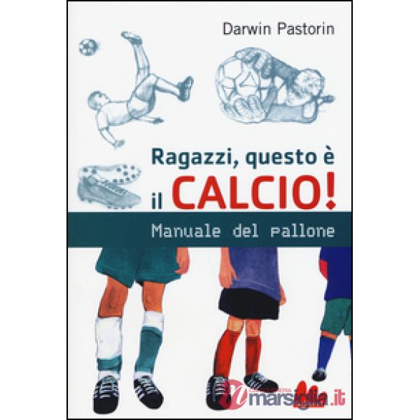 Ragazzi, questo è il calcio!