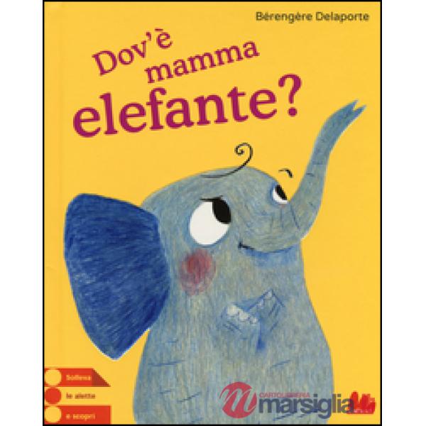Dov'è mamma elefante?
