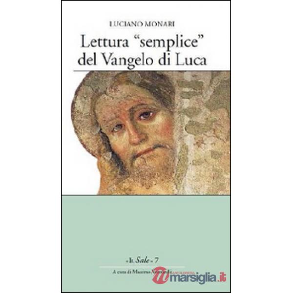 Lettura «semplice» del Vangelo di Luca