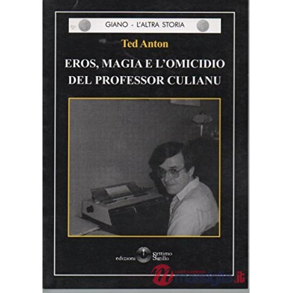 Eros, magia e l'omicidio del professor Culiano