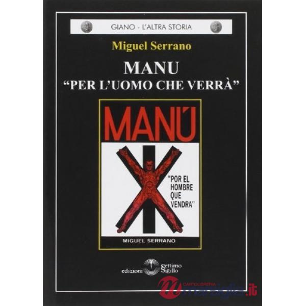 Manu. Per l'uomo che verrà
