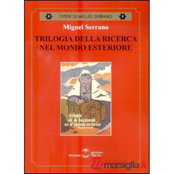Trilogia della ricerca nel mondo esteriore