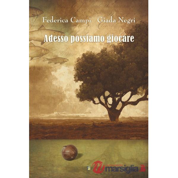 Adesso possiamo giocare. Ediz. illustrata