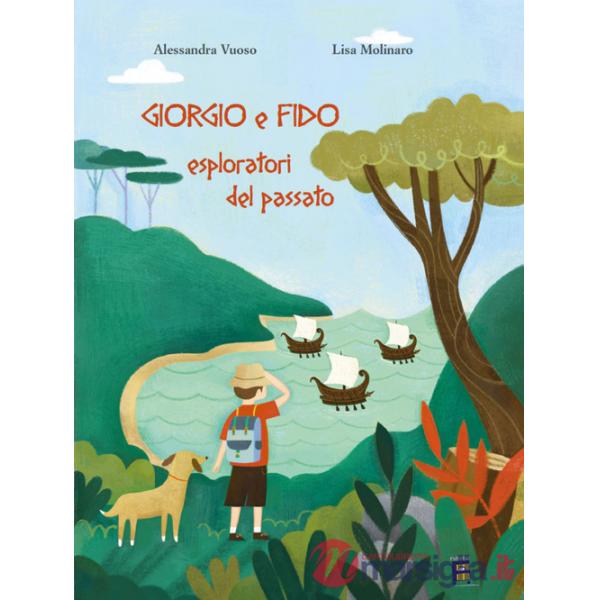 Giorgio e Fido esploratori del passato