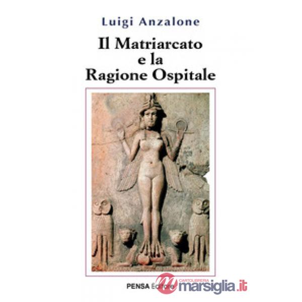 Il matriarcato e la ragione ospitale
