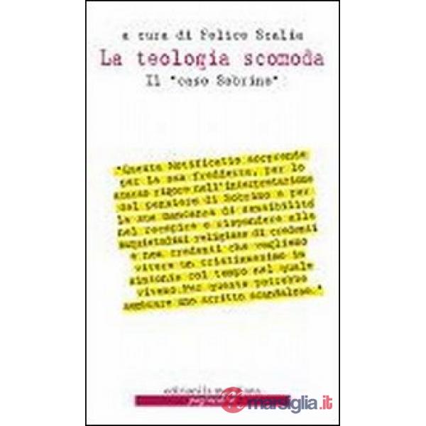 Teologia scomoda. Il «caso Sobrino» (La)