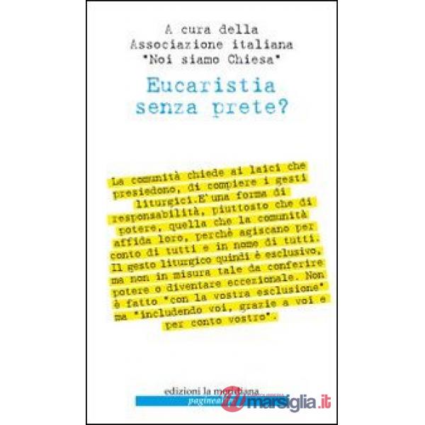 Eucaristia senza prete?