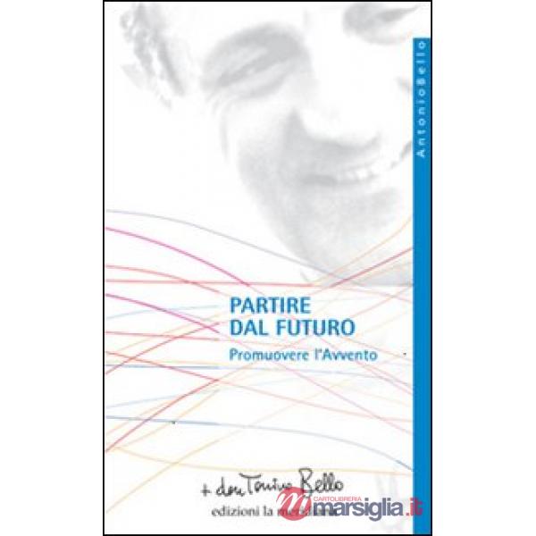 Partire dal futuro. Promuovere l'Avvento