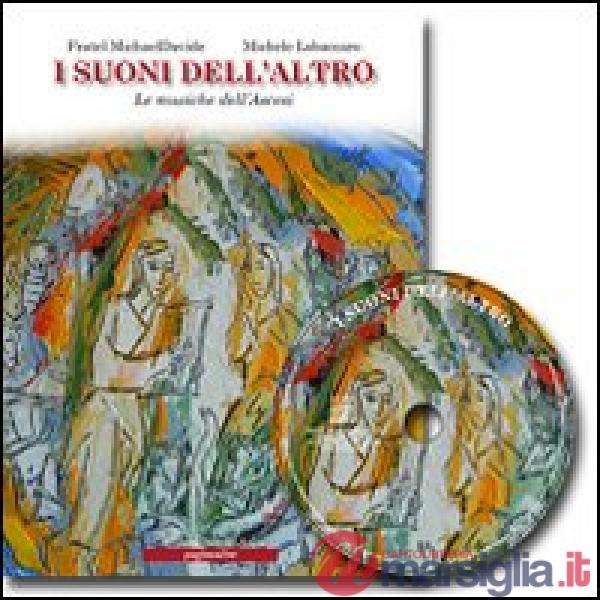 Suoni dell'altro. Le musiche dell'Ascesi. Con CD Audio (I)