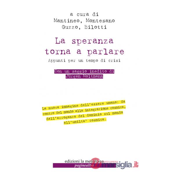 Speranza torna a parlare. Appunti per un tempo di crisi (La)