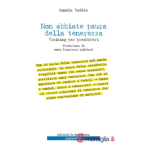 Non abbiate paura della tenerezza. Training per presbiteri