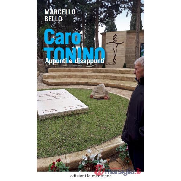 Caro Tonino. Appunti e disappunti