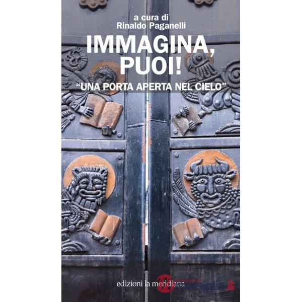 Immagina, puoi! «Una porta aperta nel cielo»