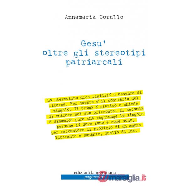 Gesù oltre gli stereotipi patriarcali