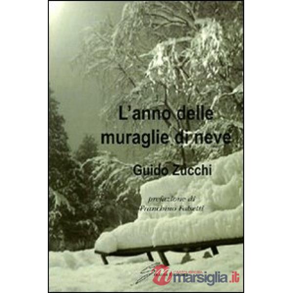 Anno delle muraglie di neve (L')