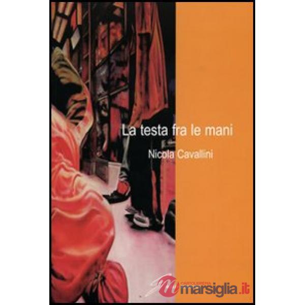 Testa fra le mani (La)