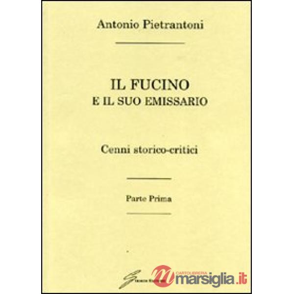 Fucino e il suo emissario (Il)