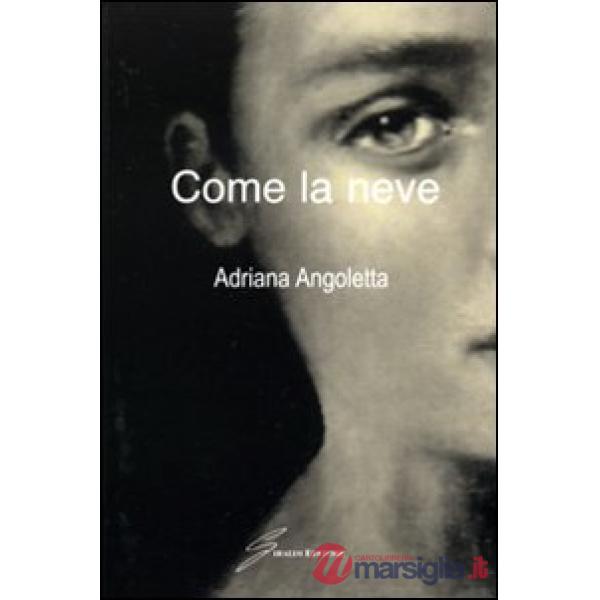 Come la neve