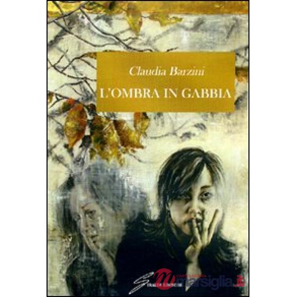 Ombra in gabbia (L')