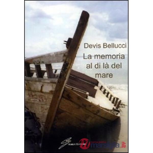 Memoria al di là del mare (La)