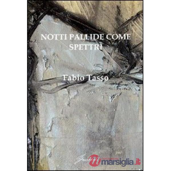 Notti pallide come spettri