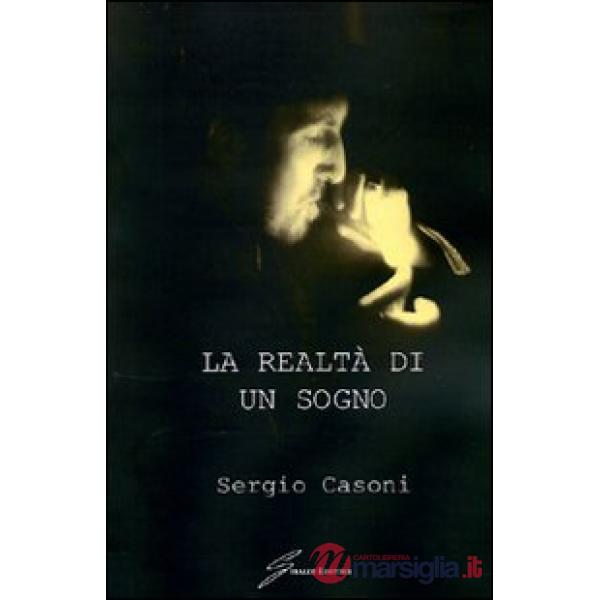 Realtà di un sogno (La)