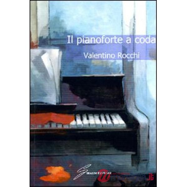 Pianoforte a coda (Il)