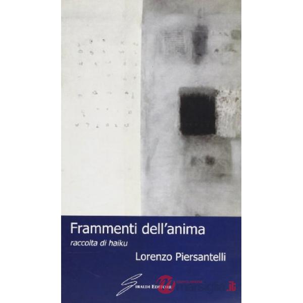 Frammenti dell'anima raccolta di haiku