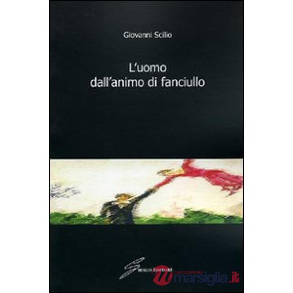 Uomo dall'animo di fanciullo (L')