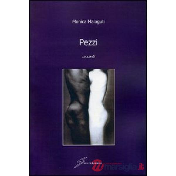 Pezzi. Racconti